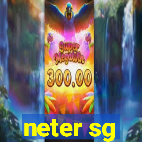 neter sg